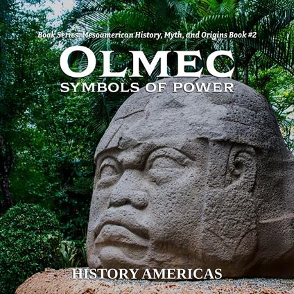 Olmec, Symbols of Power