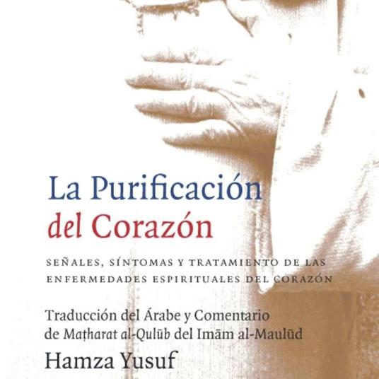 "La Purificación del Corazón"