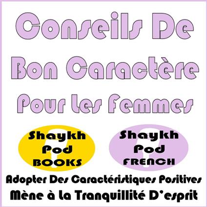 Conseils De Bon Caractère Pour Les Femmes