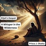 Elijah’s Despair