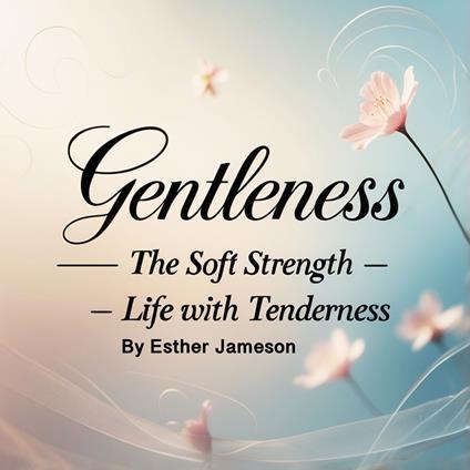 Gentleness