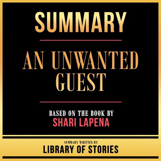 Summary - An Unwanted Guest