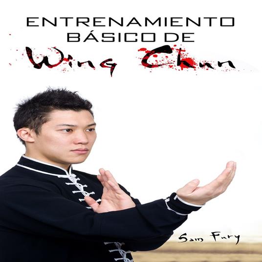 Entrenamiento Básico de Wing Chun