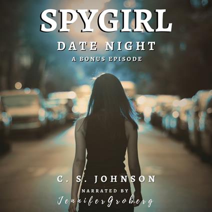 Spygirl: Date Night