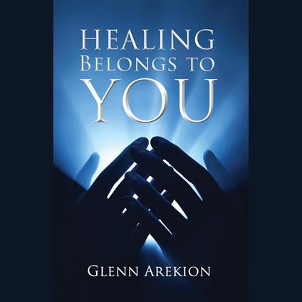 Healing Belongs to You