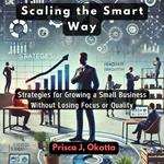 Scaling the Smart Way
