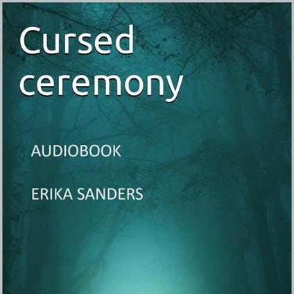 Cursed Ceremony