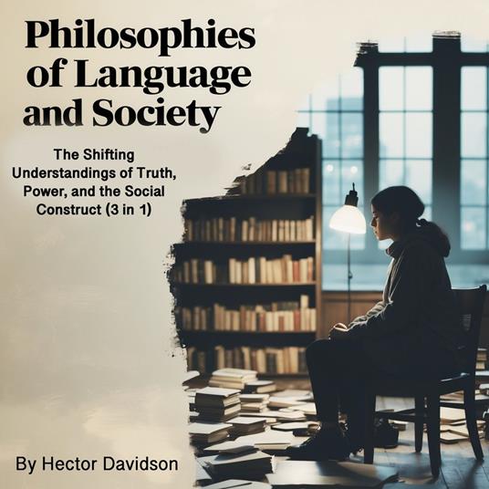 Philosophies of Language and Society