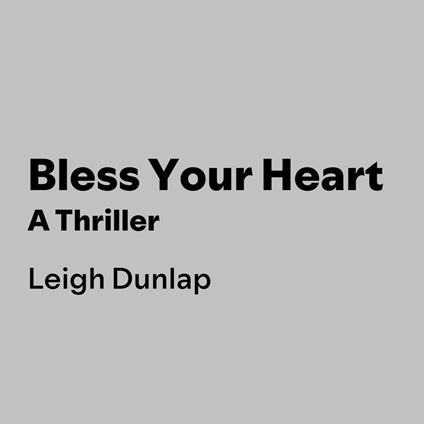 Bless Your Heart