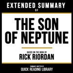 Extended Summary - The Son Of Neptune