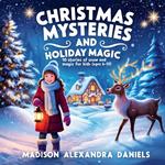 Christmas Mysteries and Holiday Magic