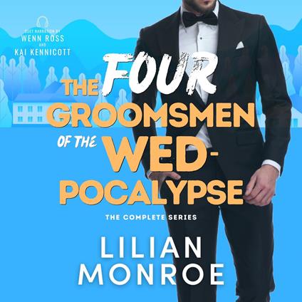 Four Groomsmen of the Wedpocalypse, The