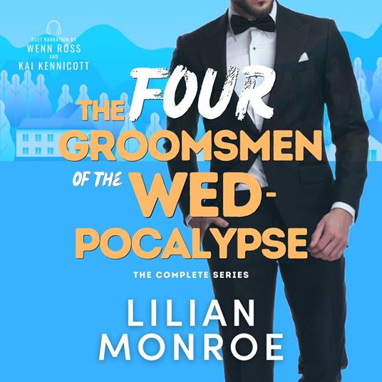 Four Groomsmen of the Wedpocalypse, The