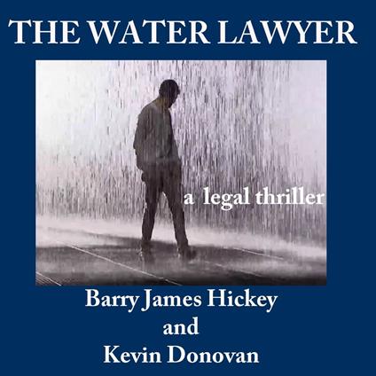 Water Lawyer, The