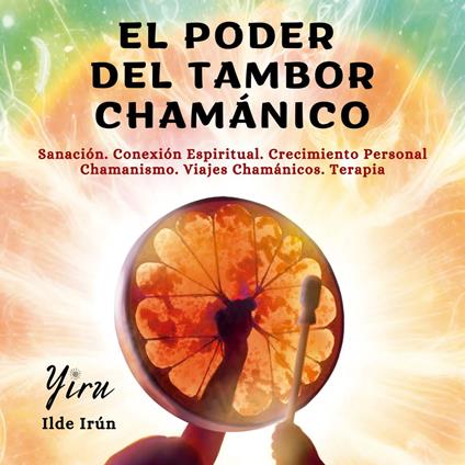 El poder del tambor chamánico