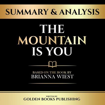 Summary & Analysis - The Mountain Is You