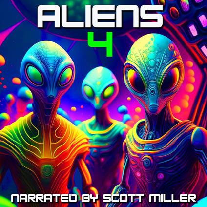 Aliens and Nothing But Aliens 4 - Eighteen Lost Sci-Fi Short Stories from the 1930s, 40s, 50s and 60s
