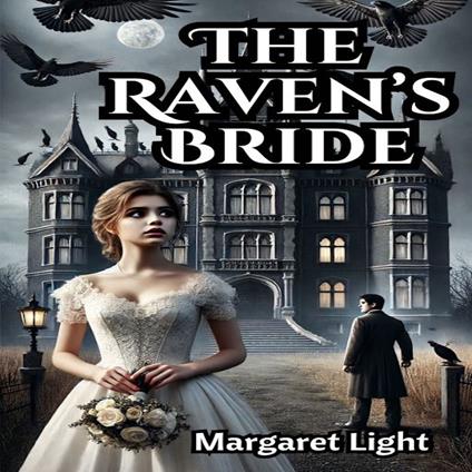 Raven’s Bride, The