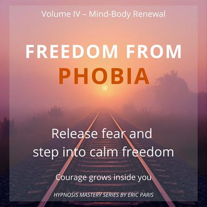 Freedom from Phobia