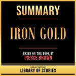 Summary - Iron Gold