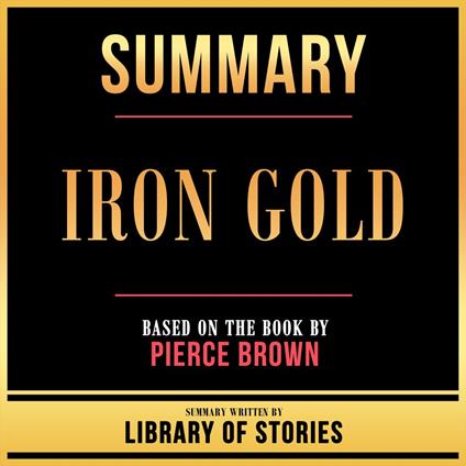 Summary - Iron Gold