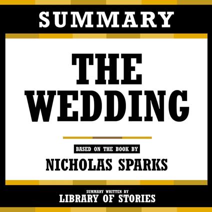 Summary - The Wedding
