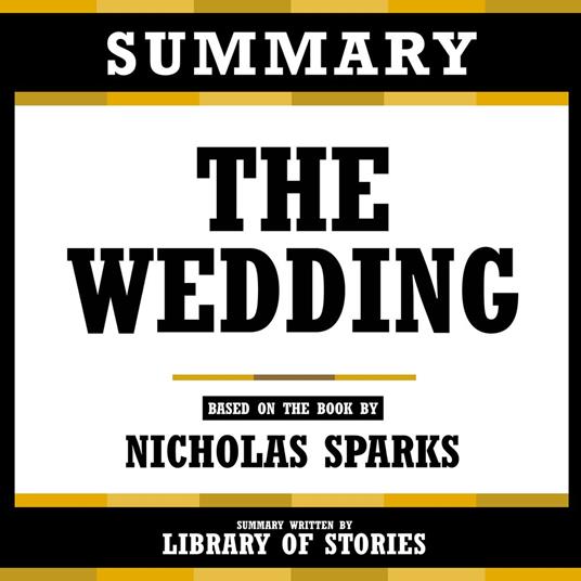 Summary - The Wedding