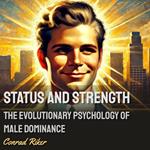 Status and Strength