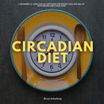 Circadian Diet