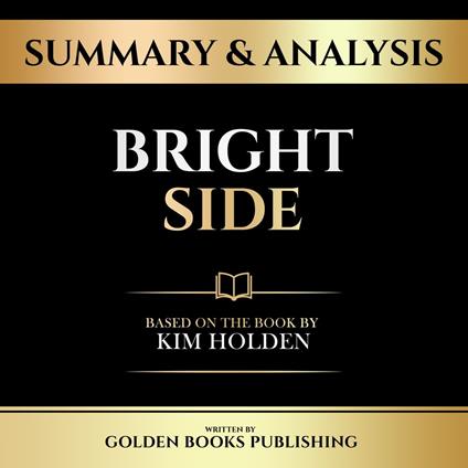 Summary & Analysis - Bright Side