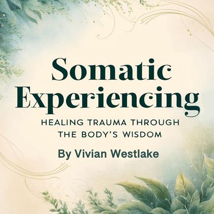 Somatic Experiencing