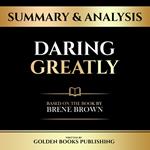Summary & Analysis - Daring Greatly