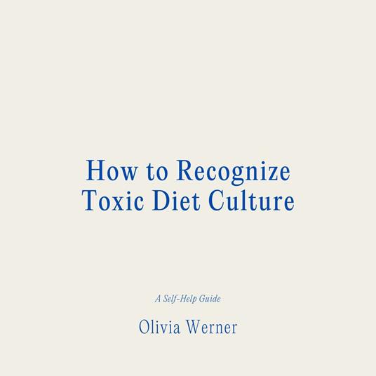 How to Recognize Toxic Diet Culture