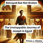 Betrayed But Not Broken