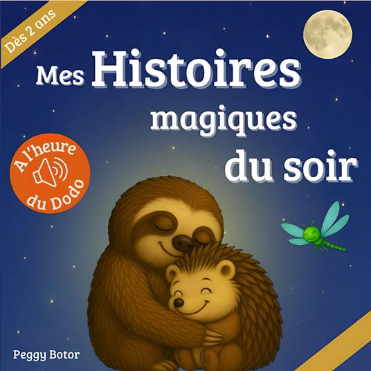 Mes Histoires magiques du Soir