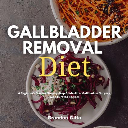 Gallbladder Removal Diet