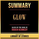 Summary - Glow