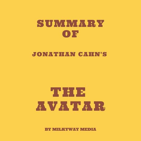 Summary of Jonathan Cahn's The Avatar