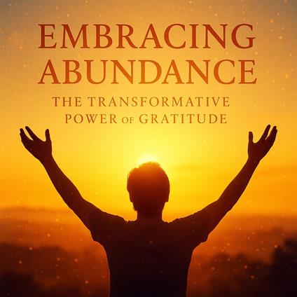 Embracing Abundance