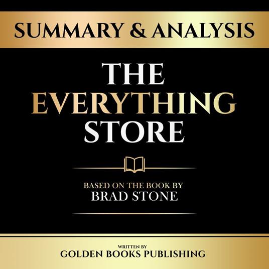 Summary & Analysis - The Everything Store