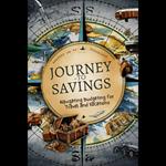 Journey to Savings: Navigating Budgeting for Travel and Vacations