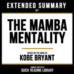 Extended Summary - The Mamba Mentality