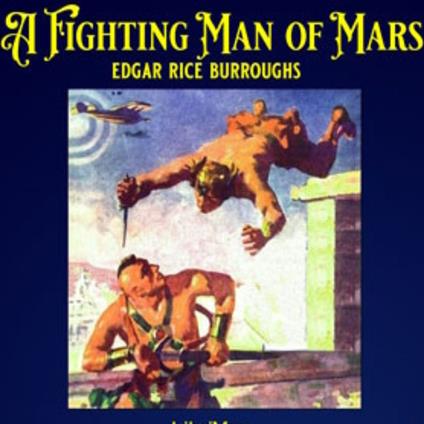 Fighting Man of Mars, A