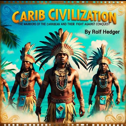Carib Civilization