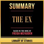 Summary - The Ex