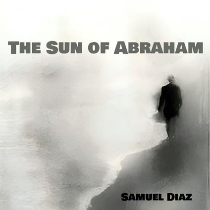 Sun of Abraham, The