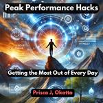 Peak Performance Hacks