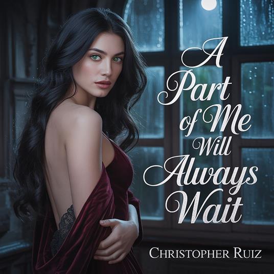 part of me will always wait, A