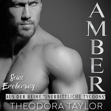 AMBER: Seine Eroberung