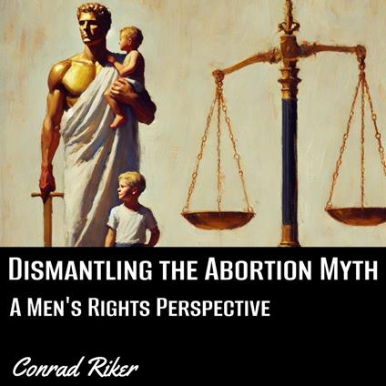 Dismantling the Abortion Myth